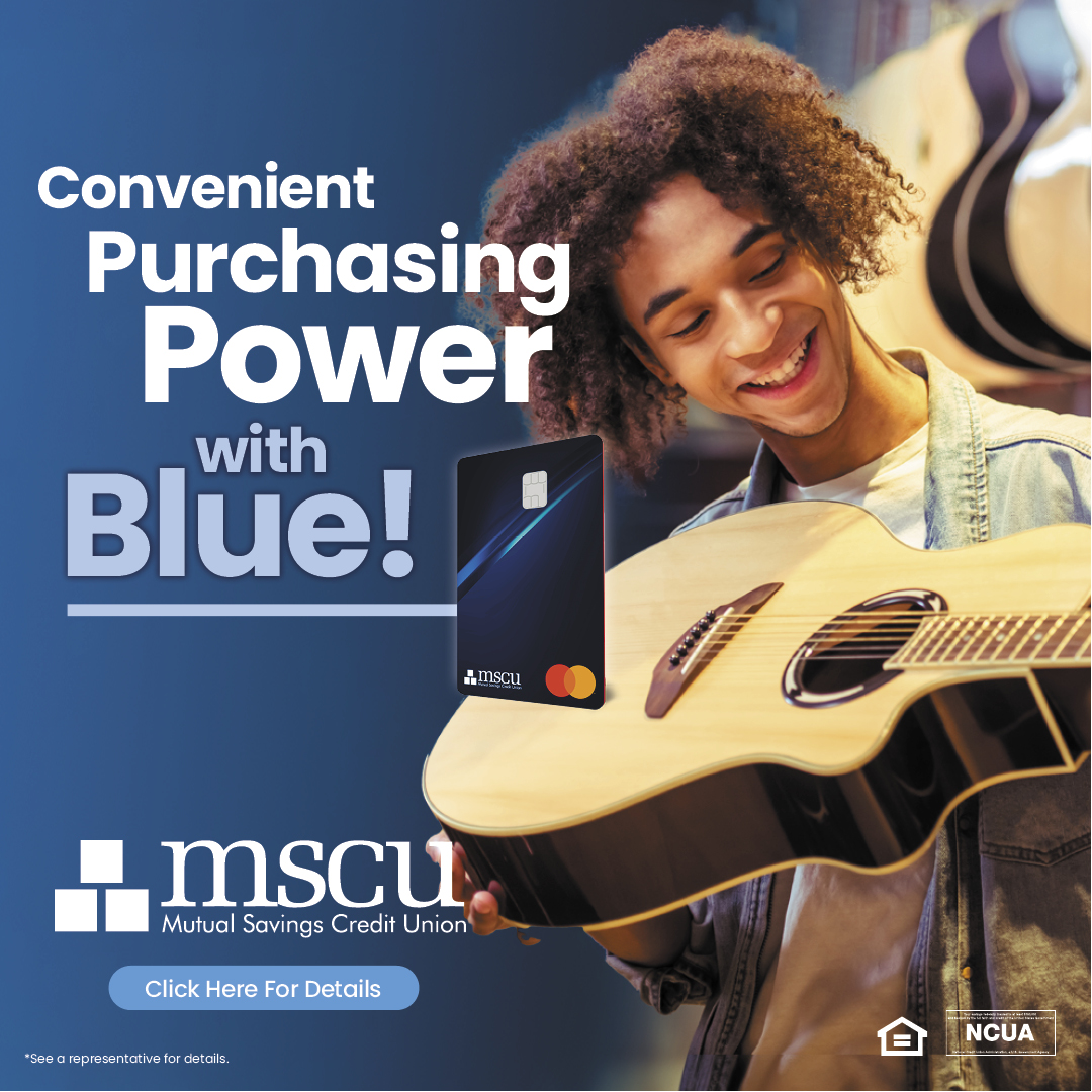 Convenient Purchasing Power with MSCU Blue credit card